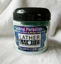 Load image into Gallery viewer, Island Paradise Body Butter
